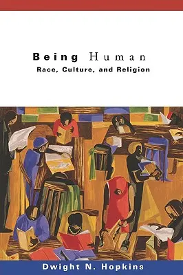 Být člověkem: Rasa, kultura a náboženství - Being Human: Race, Culture, and Religion