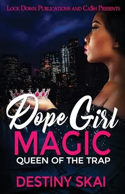 Dope Girl Magic: Královna pasti - Dope Girl Magic: Queen of the Trap