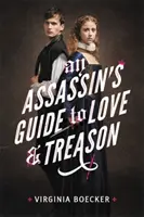 Průvodce vraha láskou a zradou - An Assassin's Guide to Love and Treason
