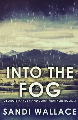 Do mlhy - Into The Fog