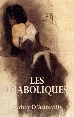Les Diaboliques: Ďáblice - Les Diaboliques: The She-Devils