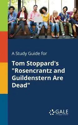 Studijní příručka ke hře Toma Stopparda Rosencrantz a Guildenstern jsou mrtví