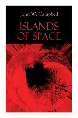 Ostrovy vesmíru: Série Arcot, Morey a Wade - Islands of Space: Arcot, Morey and Wade Series