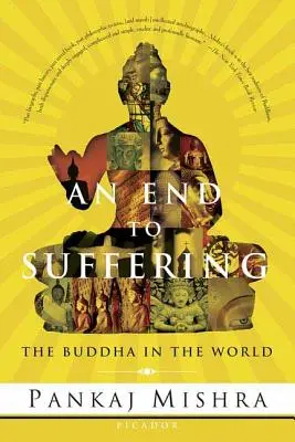 Konec utrpení: Buddha ve světě - An End to Suffering: The Buddha in the World