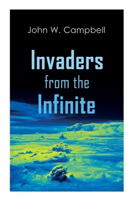 Vetřelci z nekonečna: Série Arcot, Morey a Wade - Invaders from the Infinite: Arcot, Morey and Wade Series