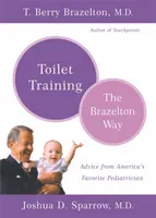 Nácvik toalety - Brazeltonův způsob - Toilet Training-The Brazelton Way