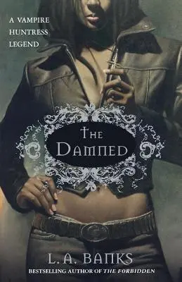 Prokletí: Legenda o lovkyni upírů - The Damned: A Vampire Huntress Legend