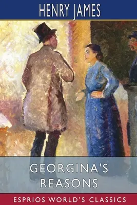 Georgininy důvody (Esprios Classics) - Georgina's Reasons (Esprios Classics)