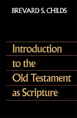 Úvod do Starého zákona jako Písma svatého - Introduction to the Old Testament as Scripture