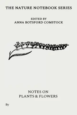 Poznámky o rostlinách a květinách - Notes on Plants and Flowers