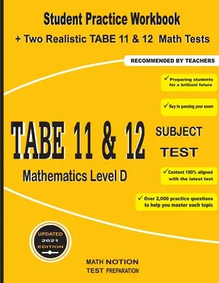 TABE 11&12 Subject Test Mathematics Level D: Cvičebnice pro studenty + dva realistické testy TABE 11&12 z matematiky. - TABE 11&12 Subject Test Mathematics Level D: Student Practice Workbook + Two Realistic TABE 11&12 Math Tests