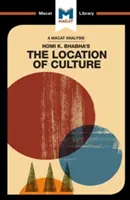Analýza knihy Homiho K. Bhabhy Místo kultury - An Analysis of Homi K. Bhabha's the Location of Culture
