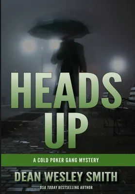 Heads Up: Záhada gangu studeného pokeru - Heads Up: A Cold Poker Gang Mystery