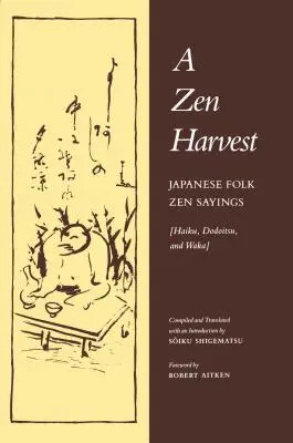 Zenová sklizeň - A Zen Harvest