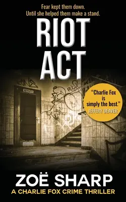 Riot ACT: #02: Charlie Fox kriminální mysteriózní thriller série - Riot ACT: #02: Charlie Fox Crime Mystery Thriller Series