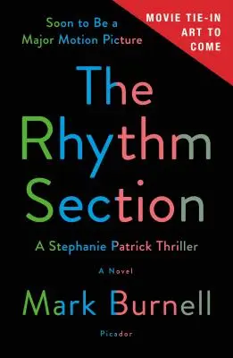 Rytmická sekce: Stephanie Patrick Thriller - The Rhythm Section: A Stephanie Patrick Thriller