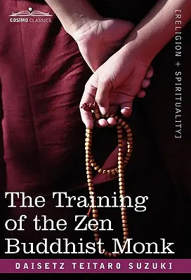 Výcvik zenového buddhistického mnicha - The Training of the Zen Buddhist Monk