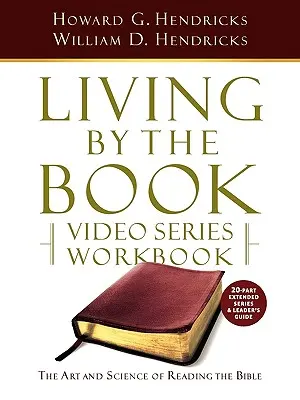 Pracovní sešit k video sérii Život podle knihy (20dílná rozšířená verze) - Living by the Book Video Series Workbook (20-part extended version)