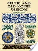Keltské a staroseverské vzory - Celtic and Old Norse Designs