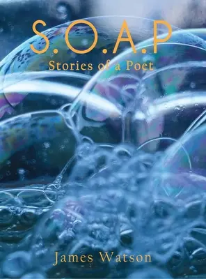 S.O.A.P (Příběhy básníka) - S.O.A.P (Stories of a Poet)