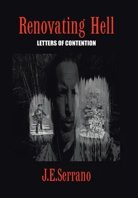 Renovace pekla: Dopisy sváru - Renovating Hell: Letters Of Contention