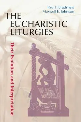 Eucharistické liturgie: Jejich vývoj a interpretace - Eucharistic Liturgies: Their Evolution and Interpretation