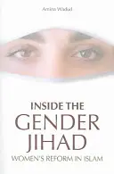Uvnitř genderového džihádu: Ženské reformy v islámu - Inside the Gender Jihad: Women's Reform in Islam