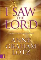 Viděl jsem Pána: Probuzení pro tvé srdce - I Saw the Lord: A Wake-Up Call for Your Heart