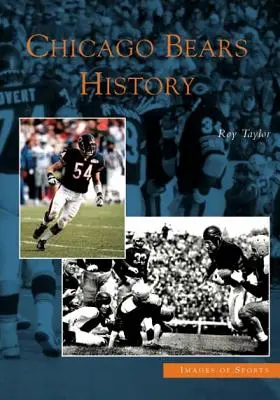 Historie Chicago Bears - Chicago Bears History