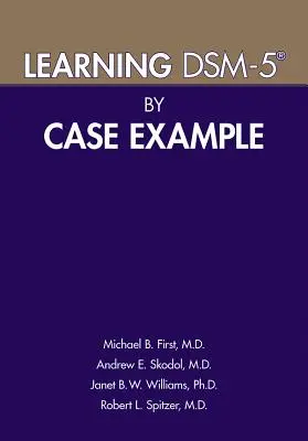Výuka Dsm-5(r) na příkladu případu - Learning Dsm-5(r) by Case Example