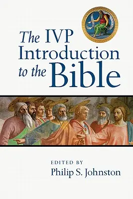 Úvod do Bible od IVP - The IVP Introduction to the Bible