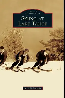 Lyžování u jezera Tahoe - Skiing at Lake Tahoe