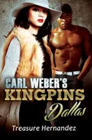 Carl Weber's Kingpins: Dallasu - Carl Weber's Kingpins: Dallas