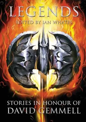 Legendy: Příběhy na počest Davida Gemmella - Legends: Stories in Honour of David Gemmell