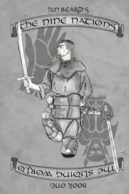 Devět národů Kniha první: Klouzavý svět - The Nine Nations Book One: The Sliding World
