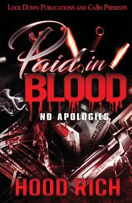 Zaplaceno krví: Bez omluvy - Paid in Blood: No Apologies