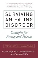 Jak přežít poruchu příjmu potravy, třetí vydání - Surviving an Eating Disorder, Third Edition