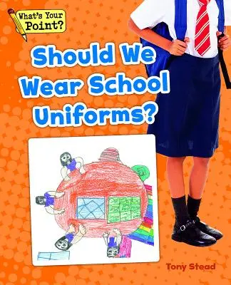 Měli bychom nosit školní uniformy? - Should We Wear School Uniforms?