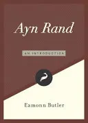 Ayn Randová: Úvod - Ayn Rand: An Introduction