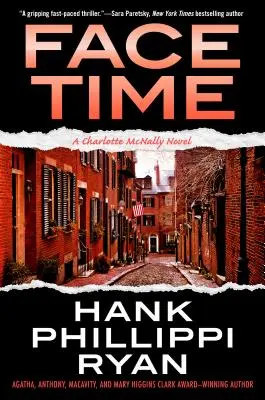 Face Time: A Charlotte McNally Novel (Čas tváří v tvář: román Charlotte McNallyové) - Face Time: A Charlotte McNally Novel