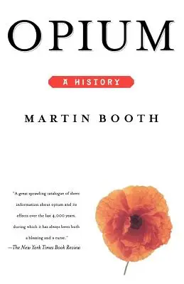 Opium: A History (Historie) - Opium: A History