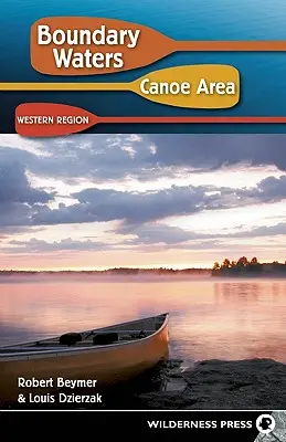 Boundary Waters Canoe Area: Západní region - Boundary Waters Canoe Area: Western Region