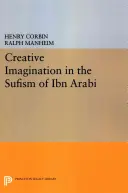 Tvůrčí imaginace v súfismu Ibn Arabího - Creative Imagination in the Sufism of Ibn Arabi