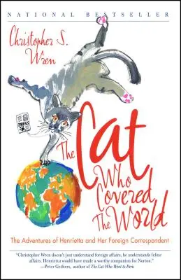 Kočka, která obletěla svět: Dobrodružství Henrietty a jejího zahraničního dopisovatele - The Cat Who Covered the World: The Adventures of Henrietta and Her Foreign Correspondent