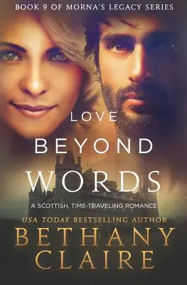 Láska za hranicemi slov: Skotská romance o cestování časem - Love Beyond Words: A Scottish, Time Travel Romance