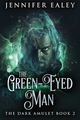 Zelenooký muž - The Green-Eyed Man