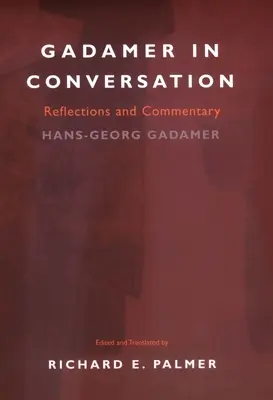 Gadamer v rozhovoru - Gadamer in Conversation