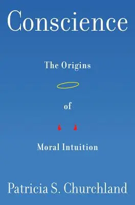 Svědomí: Původ morální intuice - Conscience: The Origins of Moral Intuition