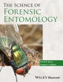 Věda o forenzní entomologii - The Science of Forensic Entomology