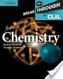Průlom do CLIL pro chemii pro věkovou kategorii 14+ Pracovní sešit - Breakthrough to CLIL for Chemistry Age 14+ Workbook